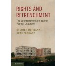 Rights and Retrenchment: The Counterrevolution Against Federal Litigation