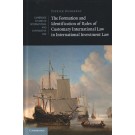 The Formation and Identification of Rules of Customary International Law in International Investment Law