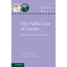 The Public Law of Gender: From the Local to the Global