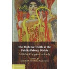The Right to Health at the Public/Private Divide: A Global Comparative Study