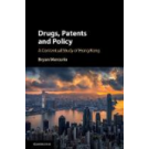 Drugs, Patents and Policy: A Contextual Study of Hong Kong