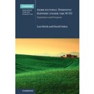Agricultural Domestic Support Under the WTO: Experience and Prospects