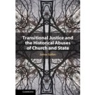 Transitional Justice and the Historical Abuses of Church and State