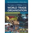 The Law and Policy of the World Trade Organization: Text, Cases and Materials 4th Edition
