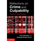 Reflections on Crime and Culpability: Problems and Puzzles