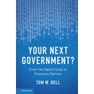 Your Next Government? From the Nation State to Stateless Nations