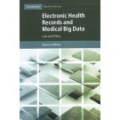 Electronic Health Records and Medical Big Data: Law and Policy