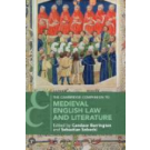 The Cambridge Companion to Medieval English Law and Literature