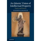 An Islamic Vision of Intellectual Property