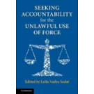 Seeking Accountability for the Unlawful Use of Force