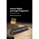 Human Rights and Legal Judgments: The American Story