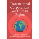 Transnational Corporations and Human Rights: Overcoming Barriers to Judicial Remedy