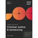 Core Statutes on Criminal Justice & Sentencing 2020-21 5th Edition