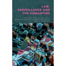Law, Surveillance and the Humanities