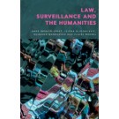 Law, Surveillance and the Humanities