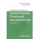 Avizandum Statutes on the Scots Property, Trusts and Succession Law 2022-23 19th Edition