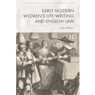 Early Modern Women’s Life-Writing and English Law