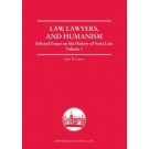 Law, Lawyers, and Humanism: Selected Essays on the History of Scots Law, Volume 1