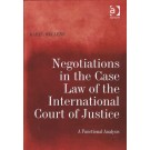 Negotiations in the Case Law of the International Court of Justice: A Functional Analysis