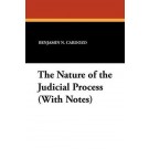 The Nature of the Judicial Process (with Notes)