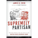 Supremely Partisan: How Raw Politics Tips the Scales in the United States Supreme Court