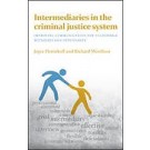 Intermediaries in the Criminal Justice System: Improving Communication for Vulnerable Witnesses and Defendants