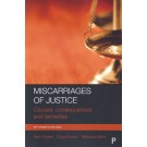 Miscarriages of Justice: Causes, Consequences and Remedies