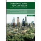The Essential Guide to Planning Law: Decision Making and Practice in the UK 2nd ed