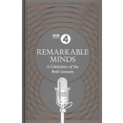 Remarkable Minds: A Celebration of the Reith Lectures