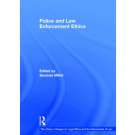 Police and Law Enforcement Ethics