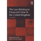 The Law Relating to Financial Crime in the United Kingdom 2nd Edition