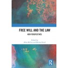 Free Will and the Law: New Perspectives