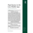 Papal Justice in the Late Middle Ages: The Sacra Romana Rota