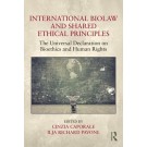 International Biolaw and Shared Ethical Principles: The Universal Declaration on Bioethics and Human Rights