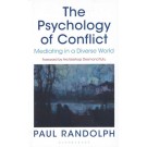 The Psychology of Conflict: Mediating in a Diverse World