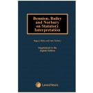 Bennion, Bailey & Norbury on Statutory Interpretation 8th Edition: 1st Supplement