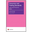 Consumer and Trading Standards: Law and Practice 2023 11th Edition