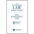 The Scottish Law Directory: Fees Supplement 2024