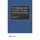 Building Safety Act 2022: A Legal and Practical Guide