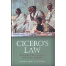 Cicero's Law: Rethinking Roman Law of the Late Republic
