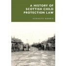 A History of Scottish Child Protection Law