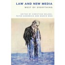 Law and New Media: West of Everything