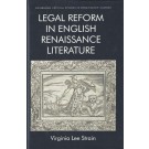 Legal Reform in English Renaissance Literature