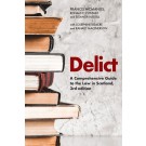 Delict: A Comprehensive Guide to the Law 3rd Edition