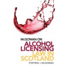 McGowan on Alcohol Licensing Law in Scotland 2nd Edition