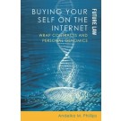 Buying your Self on the Internet: Wrap Contracts and Personal Genomics