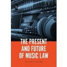 The Present and Future of Music Law