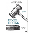 Judges on Judging: Views from the Bench 5th Edition