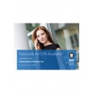 CPA Australia: Fundamentals of Business Law (Passcards)