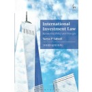 International Investment Law: Reconciling Policy and Principle 3rd Edition